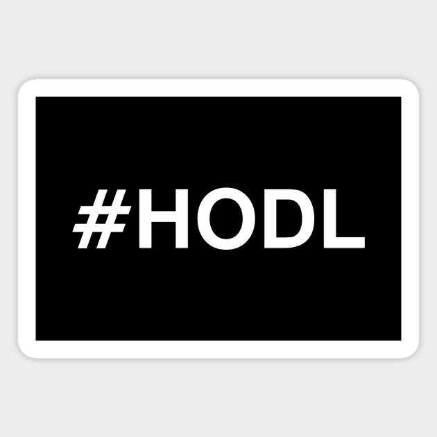 #HODL Magnet by YiannisTees